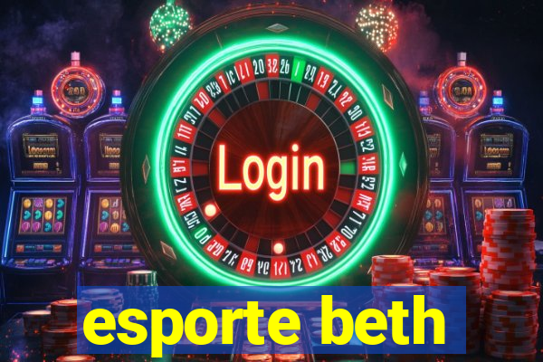 esporte beth